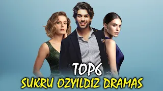 Top 6 Sukru Ozyildiz Dramas - Best Turkish Drama Series of Sukru Ozyildiz