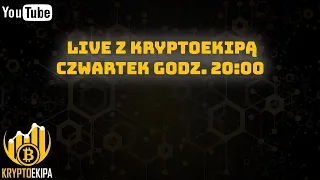 Live z KryptoEkipą! Krypto burza mózgów! Co dalej z rynkiem Kryptowalut!