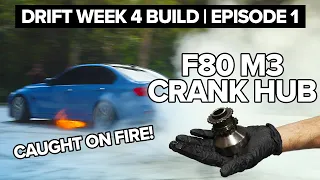 F80 Drift Build Catches Fire + Crank Hub Fix!