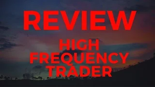 High Frequency Trader Scam Review - Warning!!