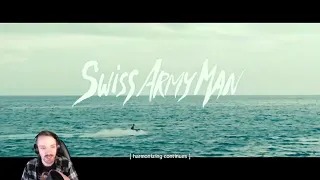 Swiss Army Man (2016) Reaction - Morbidly Adorable