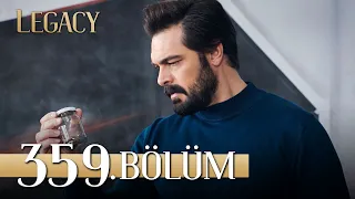 Emanet 359. Bölüm | Legacy Episode 359