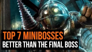 7 minibosses who were better than the final boss