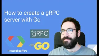 Build a gRPC server with Go - Step by step tutorial