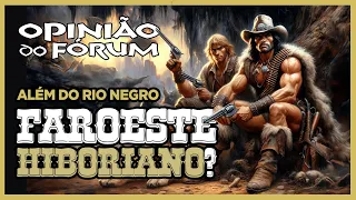 UM WESTERN CAMUFLADO? O conto "Além do Rio Negro" esconde várias evidências! - Opinião do Fórum