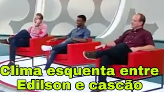 Clima esquenta entre Edilson e canhão  no programa os donos da bola da TV bandeirante