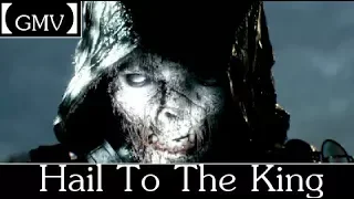 【GMV】Hail To The King