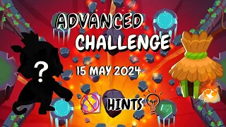 BTD6 Advanced Challenge Today's Solution With Hints 15 May 2024 - May Take Awhile Multiple Solutions