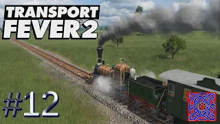 Final Part: A New Mission :: Transport Fever 2 Gameplay S1 #12