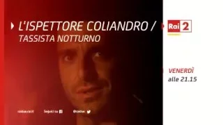 L'Ispettore Coliandro - Tassista notturno - Venerdì 19 febbraio alle 21.15 su Rai2