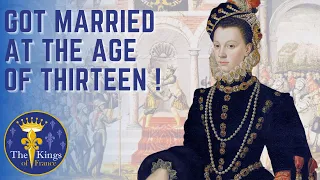 Elisabeth of Valois - Married A King At The Age Of Thirteen