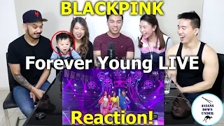 BLACKPINK - ‘FOREVER YOUNG’ Live | Reaction - Australian Asians