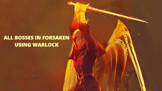 All Bosses in Forsaken Campaign 2021 (Warlock)