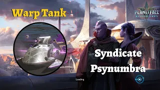 AoW Planetfall build: WARP TANK | Syndicate Psynumbra