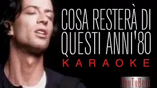 Cosa resterà  di questi anni 80 (KARAOKE)