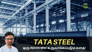 TATA Steel - ஒரு INDIAN MNC உருவாக்கப்படும் கதை! | Merger | Shyam Sekhar | Muthaleetukalam