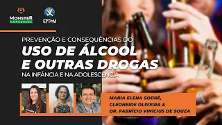 Live: Prevenção e Consequências do Uso de Álcool e Outras Drogas na Infância e na Adolescência