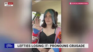 Lefties Losing it: Pronouns crusade