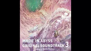 "SAN-KEN「The Three SAGES」" Disc 2 Track 10 | Made in Abyss OST 3