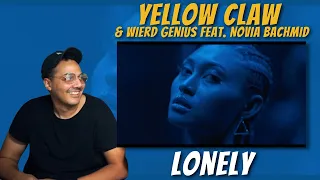 Yellow Claw & Weird Genius Feat. Novia Bachmid- Lonely | REACTION