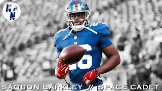 Saquon Barkley New York Giants Rookie Season Highlight Mix   ||   “ Space Cadet “   ᴴ ᴰ