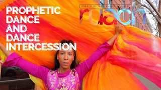 What is Worship Dance? Prophetic Dance Intercession