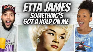 LOVE IT!| FIRST TIME HEARING Etta James - Something's Got Ahold On Me REACTION