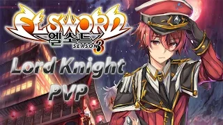 Elsword | 엘소드 [NA] Ep.117 Lord Knight SSS PVP : Mind Reader