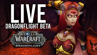 DRAGONFLIGHT BETA! EXPLORING ALL CLASS BUILD POTENTIAL! - WoW: Dragonflight Beta (Livestream)