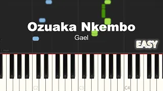 Gael Music - Ozuaka Nkembo | EASY PIANO TUTORIAL BY Extreme Midi