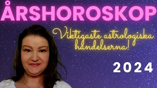 Sophias Astrologi ⭐ÅRSHOROSKOP FÖR 2024⭐ OVÄNTADE HÄNDELSER & MASSOR MED UTVECKLING!❤️