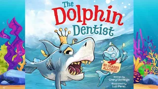The Dolphin Dentist || Read aloud