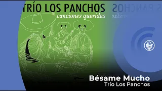 Trío Los Panchos - Bésame Mucho (con letra - lyrics video)