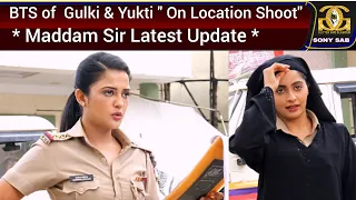 BTS | Gulki Joshi | Yukti Kapoor | Rachana Parulekar | Maddam Sir | Chingari Gang | Sony Sab | G&G |