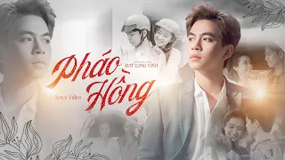 PHÁO HỒNG 1 HOUR - ĐẠT LONG VINH (MV Lyrics)~ Nụ cười ai nát lòng, ngày mai em lấy chồng...