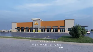 Mex Mart Convenience Store Design - Laredo TX