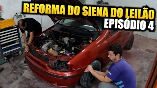 REFORMA DO SIENA DO LEILÃO - EPISÓDIO 4