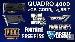 QUADRO 4000 [ 2GB.GDDR5.256BIT ], GAMEPLAY, GTA5,PUBG,FREEFIRE,TEKKEN7,FORTNITRE,MINECRAFT....