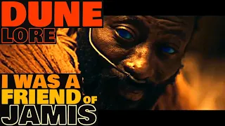 "I Was A Friend Of Jamis" | The Amtal Rule | Dune Lore