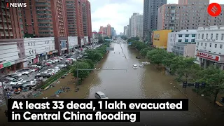 At Least 33 Dead, 1 Lakh Evacuated in Central China Flooding | Henan Floods