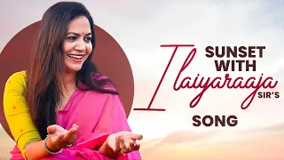 Sunset With Ilaiyaraaja Sir’s Song  | Singer Sunitha Latest Video | #Sunitha | Upadrasta Sunitha