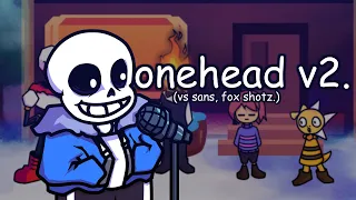 bonehead v2. (vs sans, fox shotz.)