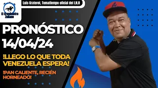 ¡LLEGO LO QUE ESPERAN! | Pronóstico para el domingo 14/04/24 | La Rinconada | El Cronómetro Zuliano