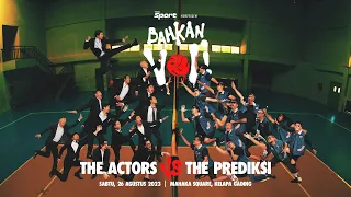 MEMPERSEM "BAHKAN VOLI"! PERTANDINGAN VOLI ANTARA THE PREDIKSI VS THE ACTORS