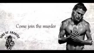 Come Join The Murder-The White Buffalo ft. The Forest Rangers-Sons of Anarchy Finale Song-Lyrics HD