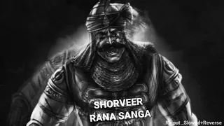 Shorveer Rana Sanga (Lofi Song ) Slowed+Reverse Jai Rajputana