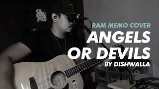 ANGELS OR DEVILS - DISHWALLA | RAM MEMO ACOUSTIC COVER