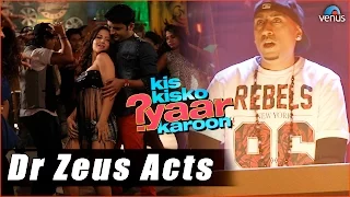 Kis Kisko Pyaar Karoon | Behind The Scenes | Dr Zeus Acts