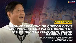 Groundbreaking of Quezon City’s 4PH Project (Speech) 1/31/2023