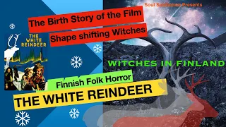 Folk horror White Reindeer & Witches Metamorphosis: Witches in Finland 2.